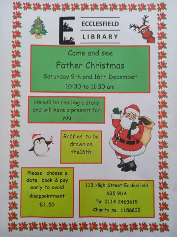 Poster advertising Father Christmas reading at Ecclesfield library Saturday 9th and 16th December 
